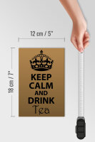 Holzschild Spruch 12x18cm Keep Calm and drink tea