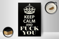 Holzschild Spruch 12x18cm Keep Calm and fuck you