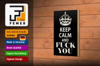 Holzschild Spruch 12x18cm Keep Calm and fuck you