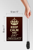 Holzschild Spruch 12x18cm Keep Calm and eat Chocolate