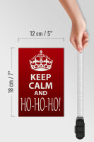Holzschild Spruch 12x18cm Keep Calm and Ho Ho Ho Christmas
