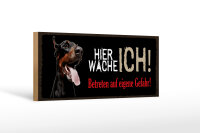 Holzschild Spruch 27x10 cm Hier Wache Ich Dobermann Deko Schild