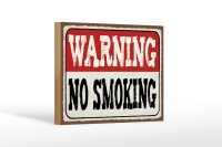 Holzschild Hinweis 18x12cm Warning no smoking