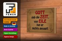 Holzschild Spruch 18x12cm Gott gab Zeit von Eile nichts