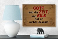 Holzschild Spruch 18x12cm Gott gab Zeit von Eile nichts