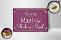 Holzschild Spruch 18x12cm ein gutes Mahl lohnt Müh Qual