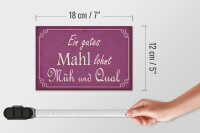Holzschild Spruch 18x12cm ein gutes Mahl lohnt Müh Qual
