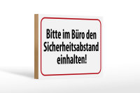 Holzschild Hinweis 18x12cm im Büro Sicherheitsabstand