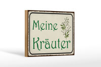 Holzschild Spruch 18x12cm meine Kräuter
