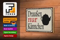 Holzschild Spruch 18x12cm draußen nur Kännchen Kaffee