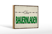 Holzschild Hinweis 18x12cm Bauernladen Hofladen Verkauf