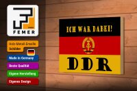 Holzschild Spruch 18x12cm ich war dabei DDR Fahne Ostalgie
