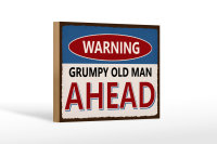 Holzschild Spruch 18x12cm Warning grumpy old man ahead