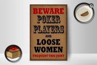 Holzschild Spruch 12x18cm Poker Players and loose women