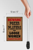 Holzschild Spruch 12x18cm Poker Players and loose women