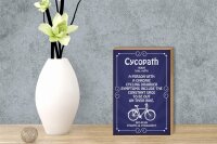 Holzschild Spruch 12x18cm Cycopath chronic cycling