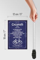 Holzschild Spruch 12x18cm Cycopath chronic cycling