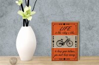 Holzschild Spruch 12x18cm Life is like riding a bike