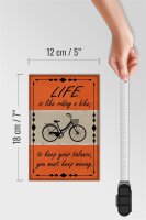 Holzschild Spruch 12x18cm Life is like riding a bike
