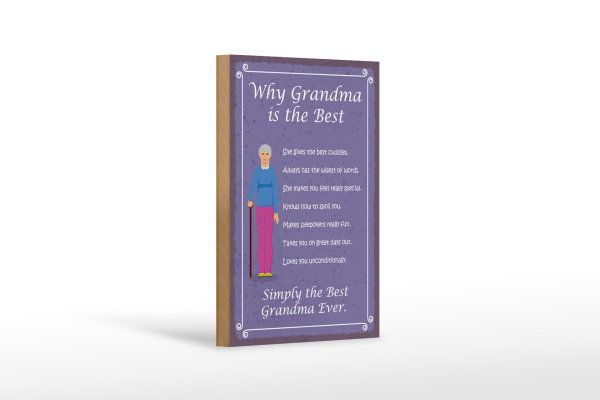 Holzschild Spruch 12x18cm why Grandma is the best Oma