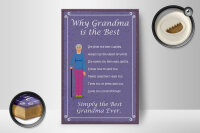 Holzschild Spruch 12x18cm why Grandma is the best Oma