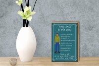 Holzschild Spruch 12x18cm why Dad is the best Papa bester