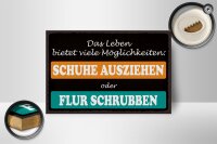 Holzschild Spruch 18x12cm Schuhe ausziehen Flur schrubben