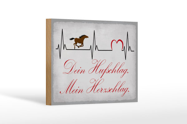 Holzschild Spruch 18x12cm Pferd dein Hufschlag Herzschlag