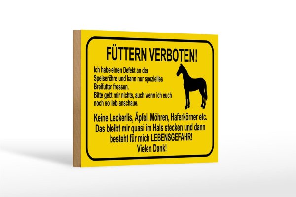 Holzschild Hinweis 18x12cm füttern verboten Pferde