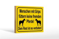 Holzschild Hinweis 18x12cm keine fremden Pferde füttern