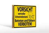 Holzschild Warnschild 18x12cm Wertvoller Schweinebestand