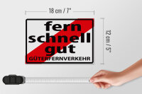 Holzschild Hinweis 18x12cm Fern Schnell Gut Güterfernverkehr