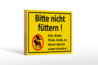 Holzschild Warnschild 18x12cm Bitte nicht füttern