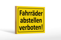 Holzschild Hinweis 18x12cm Fahrräder abstellen verboten