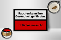 Holzschild Hinweis 18x12cm Rauchen kann Gesundheit gef.