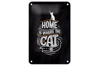 Blechschild Spruch 12x18 cm Home is where the cat is Deko...