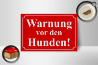 Holzschild Hinweis 18x12cm Warnung vor den Hunden (rot)
