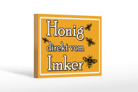 Holzschild Hinweis 18x12cm Honig direkt vom Imker