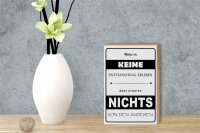 Holzschild Spruch 12x18cm Erwarte nichts von Anderen