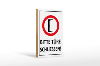 Holzschild Hinweis 12x18cm Bitte Türe schließen