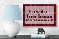 Holzschild Spruch 18x12cm Ein wahrer Gentleman