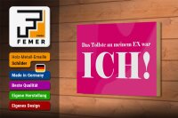 Holzschild Spruch 18x12cm Das Tollste an meinem Ex