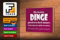 Holzschild Spruch 18x12cm Die besten Dinge