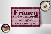 Holzschild Spruch 18x12cm Frauen sind wundervoll