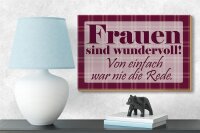 Holzschild Spruch 18x12cm Frauen sind wundervoll