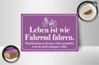 Holzschild Spruch 18x12cm Leben ist wie Fahrrad fahren