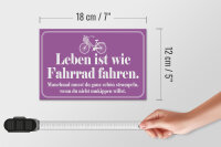 Holzschild Spruch 18x12cm Leben ist wie Fahrrad fahren