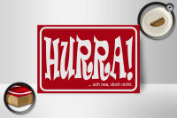 Holzschild Spruch 18x12cm HURRA Ach nee doch nicht