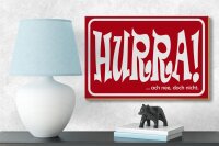 Holzschild Spruch 18x12cm HURRA Ach nee doch nicht