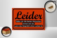 Holzschild Spruch 18x12cm Leider fallen besten Antworten